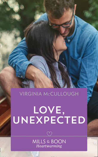 Virginia McCullough. Love, Unexpected