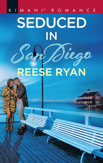 Reese Ryan. Seduced In San Diego