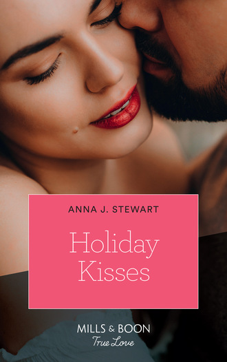 Anna J. Stewart. Holiday Kisses