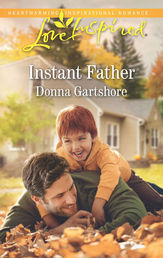 Donna Gartshore. Instant Father