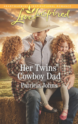 Patricia Johns. Her Twins' Cowboy Dad