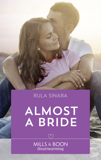 Rula Sinara. Almost A Bride