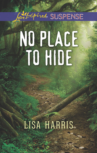 Lisa Harris. No Place To Hide