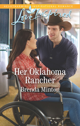 Brenda Minton. Her Oklahoma Rancher