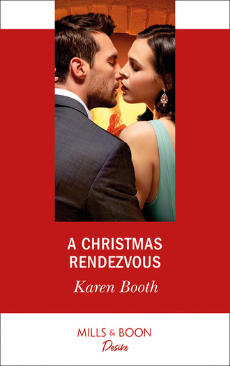 Karen Booth. A Christmas Rendezvous