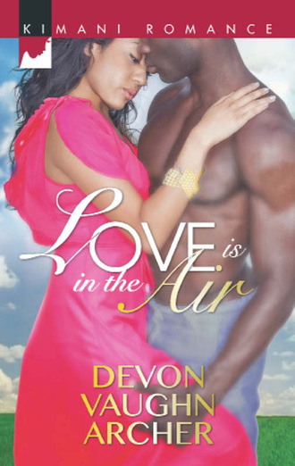 Devon Vaughn Archer. Love is in the Air