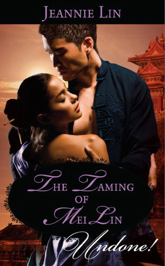 Jeannie Lin. The Taming of Mei Lin