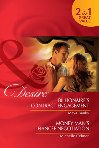 Майя Бэнкс. Billionaire's Contract Engagement / Money Man's Fianc?e Negotiation