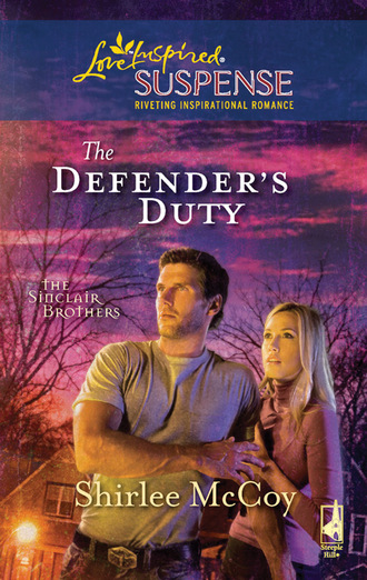 Shirlee McCoy. The Defender's Duty