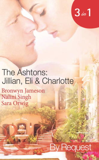 Bronwyn Jameson. The Ashtons: Jillian, Eli & Charlotte