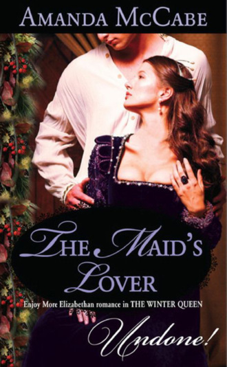 The Maid's Lover. Amanda McCabe