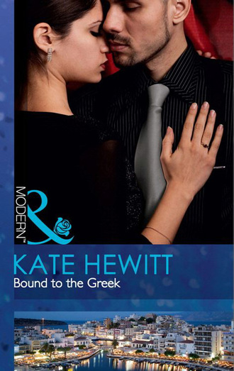 Кейт Хьюит. Bound To The Greek