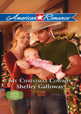 Shelley Galloway. My Christmas Cowboy