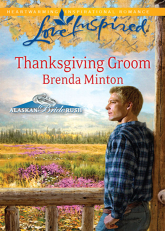 Brenda Minton. Thanksgiving Groom