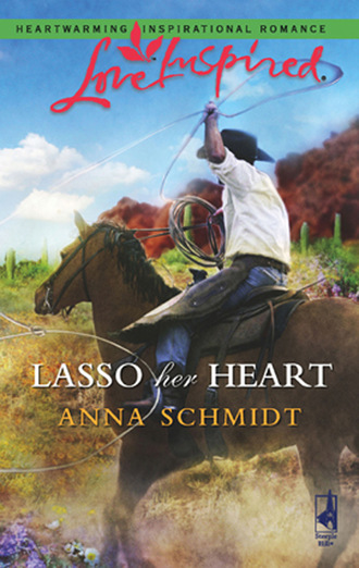 Anna  Schmidt. Lasso Her Heart