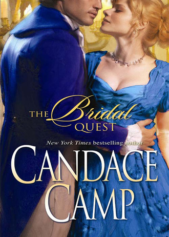Candace Camp. The Bridal Quest