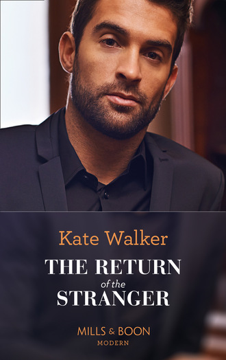 Kate Walker. The Return Of The Stranger