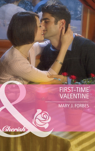 Mary J. Forbes. First-Time Valentine