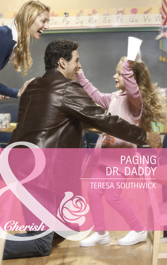 Teresa Southwick. Paging Dr. Daddy