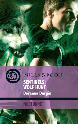 Doranna  Durgin. Sentinels: Wolf Hunt