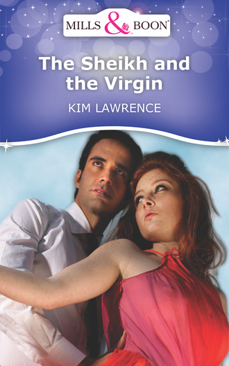 Ким Лоренс. The Sheikh and the Virgin