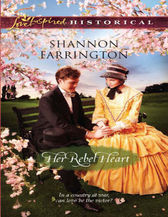 Shannon Farrington. Her Rebel Heart
