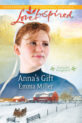 Emma Miller. Anna's Gift