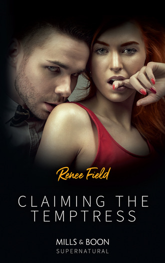 Renee Field. Claiming the Temptress