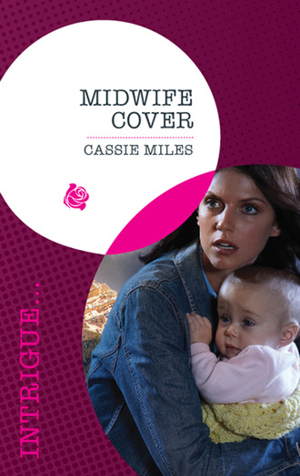 Cassie Miles. Midwife Cover