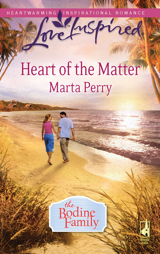 Marta  Perry. Heart Of The Matter