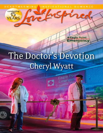 Cheryl Wyatt. The Doctor's Devotion
