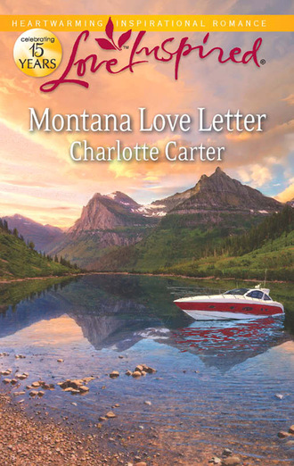 Charlotte Carter. Montana Love Letter