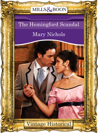 Mary Nichols. The Hemingford Scandal