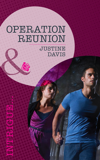 Justine  Davis. Operation Reunion