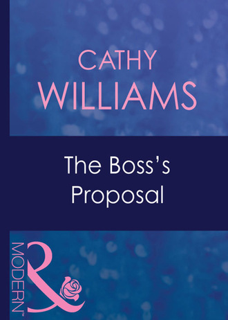 Кэтти Уильямс. The Boss's Proposal
