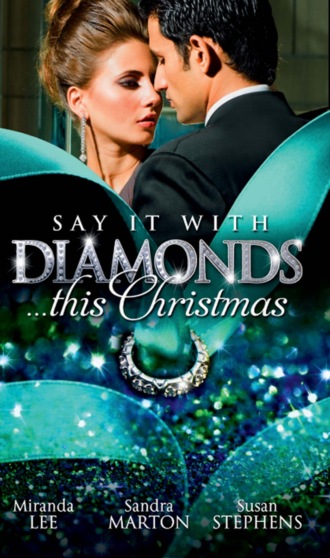 Сандра Мартон. Say it with Diamonds...this Christmas