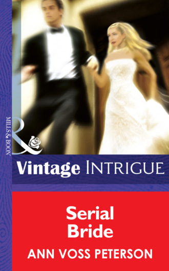 Ann Voss Peterson. Serial Bride