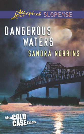 Sandra Robbins. Dangerous Waters