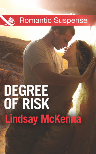 Lindsay McKenna. Degree of Risk