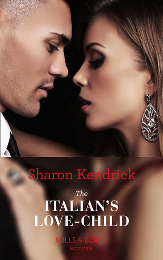 Sharon Kendrick. The Italian's Love-Child