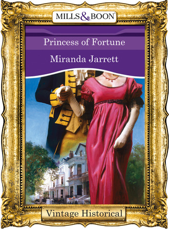 Miranda Jarrett. Princess of Fortune