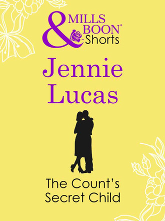 Дженни Лукас. The Count's Secret Child