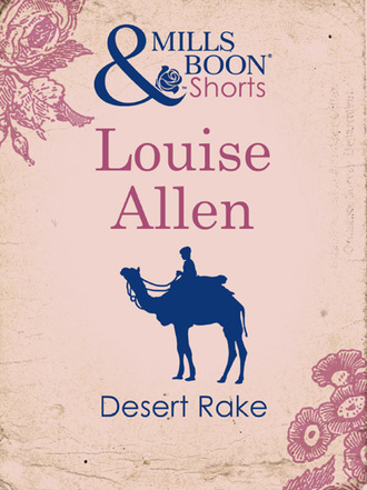 Louise Allen. Desert Rake