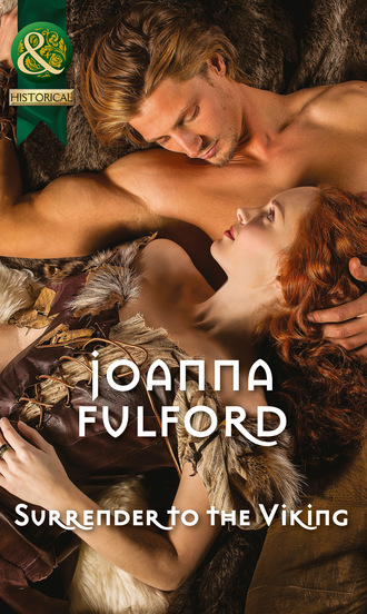 Joanna Fulford. Surrender to the Viking