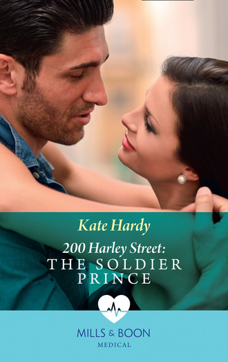Kate Hardy. 200 Harley Street: The Soldier Prince