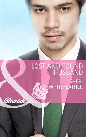Sheri WhiteFeather. Lost and Found Husband