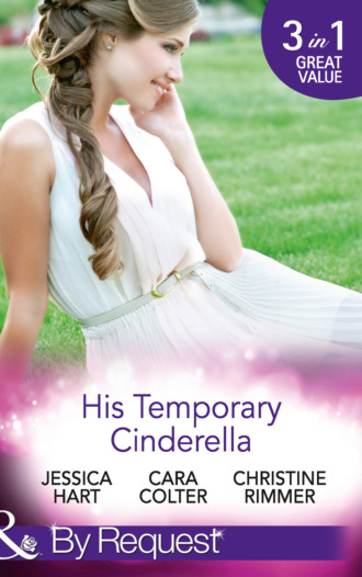 Jessica Hart. His Temporary Cinderella