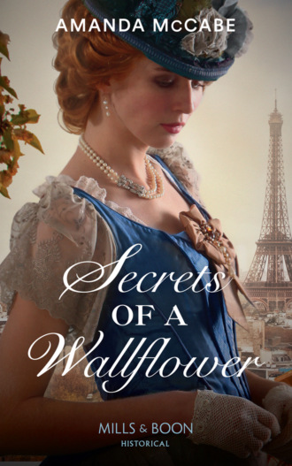 Amanda McCabe. Secrets Of A Wallflower