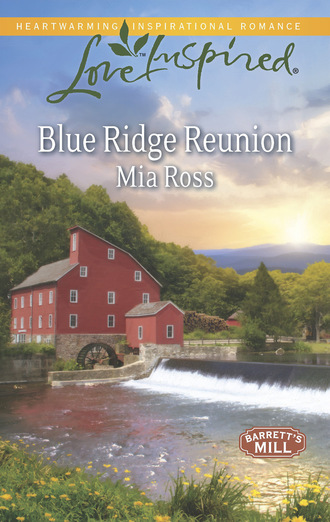 Mia Ross. Blue Ridge Reunion