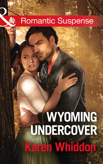 Karen Whiddon. Wyoming Undercover